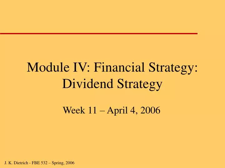 module iv financial strategy dividend strategy