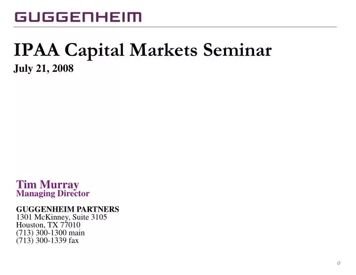 ipaa capital markets seminar july 21 2008
