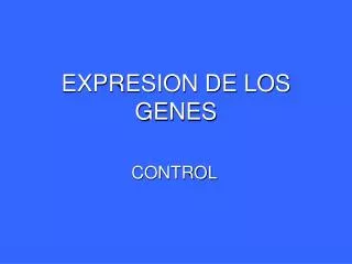 expresion de los genes