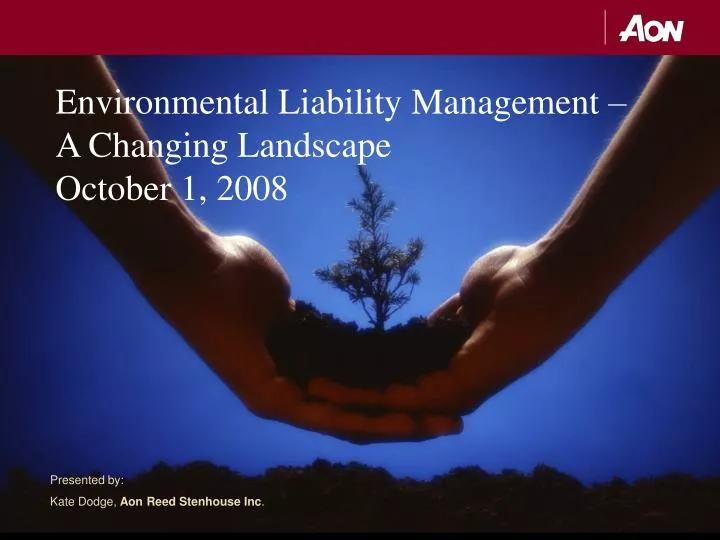 environmental liability management a changing landscape october 1 2008
