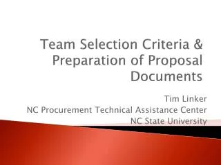 Team Selection Criteria &amp; Preparation of Proposal Documents