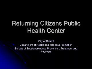 Returning Citizens Public Health Center