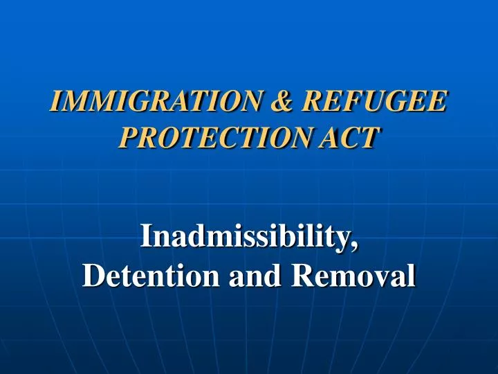immigration refugee protection act