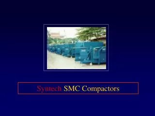 Syntech SMC Compactors