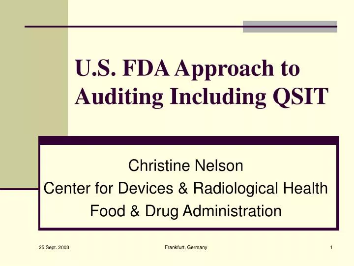 u s fda approach to auditing including qsit