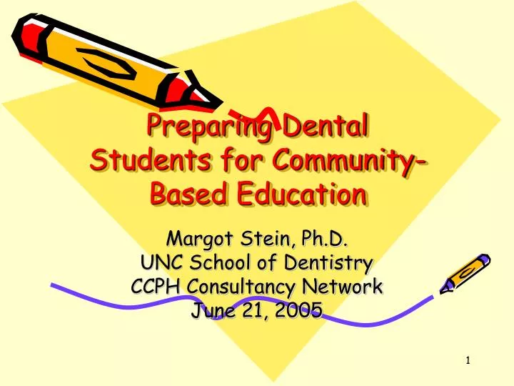 preparing dental students for community based education