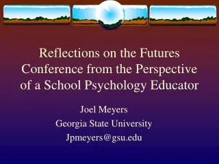 Reflections on the Futures Conference from the Perspective of a School Psychology Educator