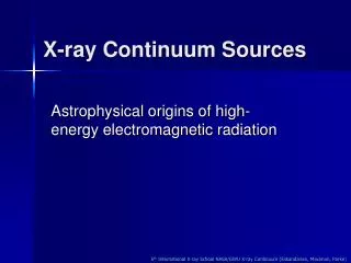 X-ray Continuum Sources
