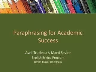 Paraphrasing for Academic Success