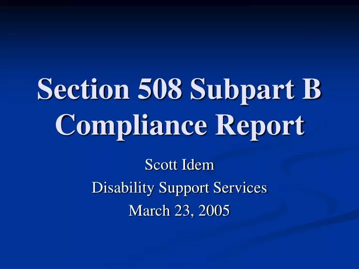 section 508 subpart b compliance report