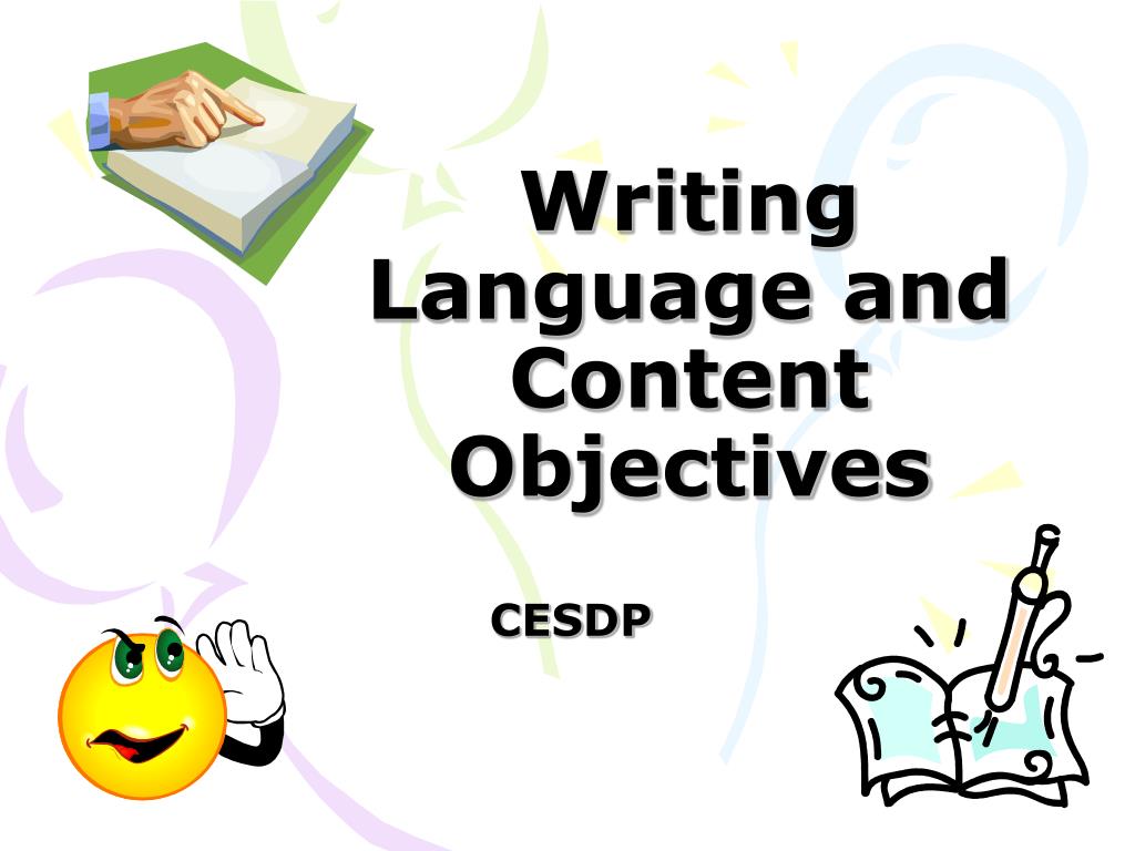 PPT - Writing Language and Content Objectives PowerPoint Presentation ...