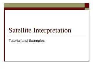 Satellite Interpretation