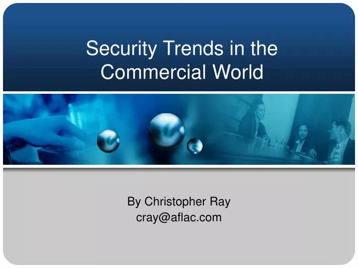 security trends in the commercial world