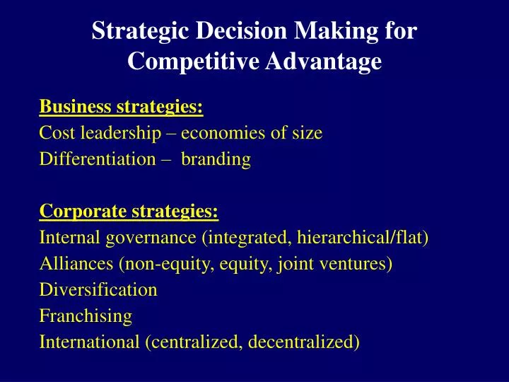 strategic decision making for competitive advantage