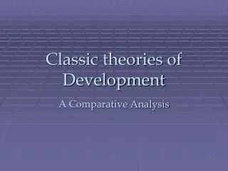 Classic theories of Development