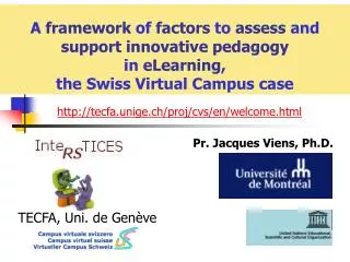 A framework of factors to assess and support innovative pedagogy in eLearning , the Swiss Virtual Campus case
