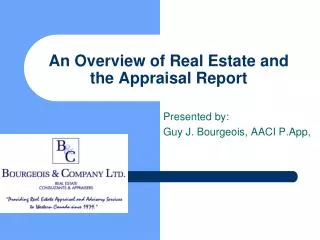 An Overview of Real Estate and the Appraisal Report