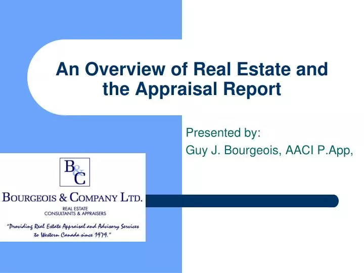 an overview of real estate and the appraisal report