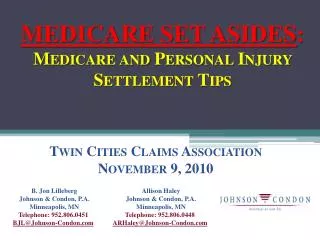 MEDICARE SET ASIDES : Medicare and Personal Injury Settlement Tips