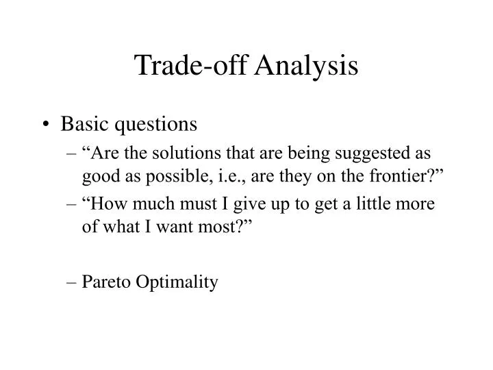 trade off analysis