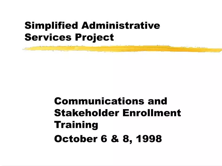 simplified administrative services project