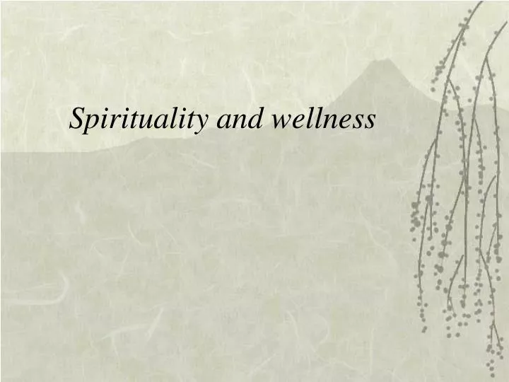 spirituality and wellness