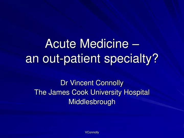 acute medicine an out patient specialty