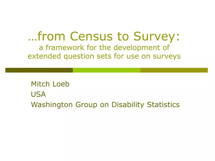 from census to survey a framework for the development of extended question sets for use on surveys