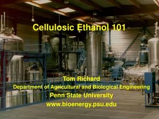 Cellulosic Ethanol 101