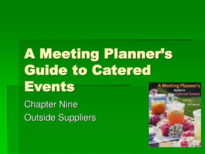 a meeting planner s guide to catered events