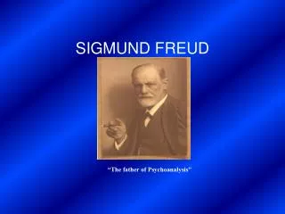 SIGMUND FREUD