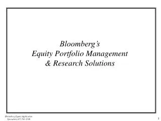 Bloomberg’s Equity Portfolio Management &amp; Research Solutions