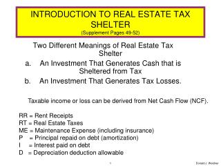 INTRODUCTION TO REAL ESTATE TAX SHELTER (Supplement Pages 49-52)