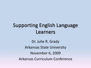 Supporting English Language Learners