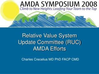 Relative Value System Update Committee (RUC) AMDA Efforts