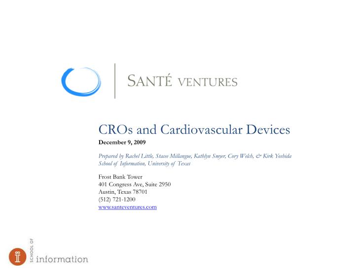 cros and cardiovascular devices