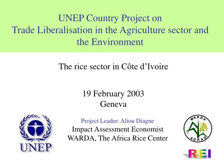 unep country project on trade liberalisation in the agriculture sector and the environment