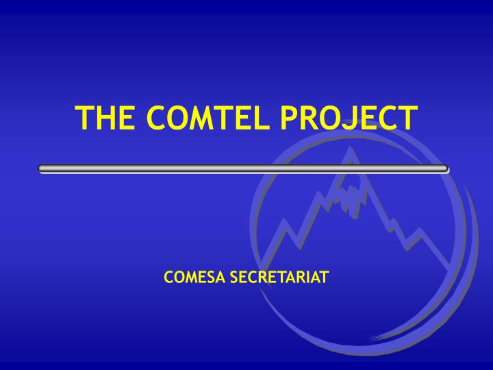 the comtel project