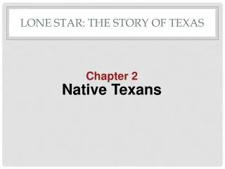 Lone Star: The Story of Texas