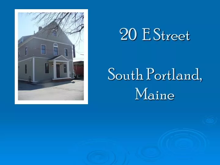 20 e street south portland maine