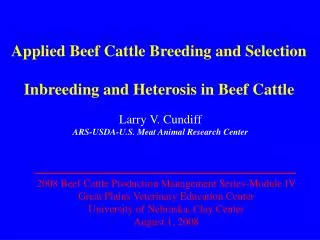 Applied Beef Cattle Breeding and Selection Inbreeding and Heterosis in Beef Cattle