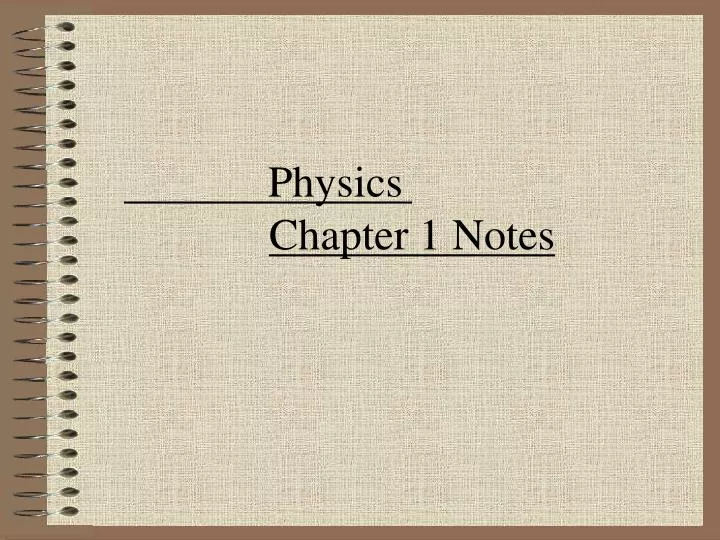 physics chapter 1 notes