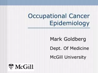 Occupational Cancer Epidemiology