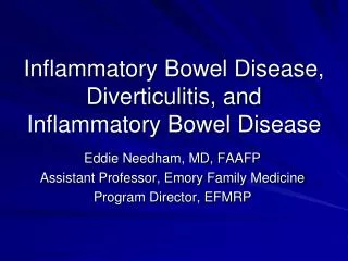 Inflammatory Bowel Disease, Diverticulitis, and Inflammatory Bowel Disease