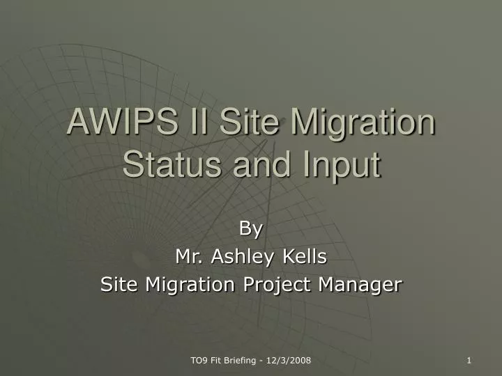 awips ii site migration status and input