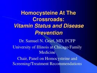 Homocysteine At The Crossroads: Vitamin Status and Disease Prevention