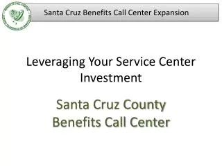 Leveraging Your Service Center Investment