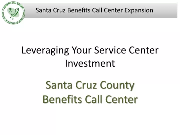 leveraging your service center investment