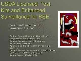 USDA Licensed Test Kits and Enhanced Surveillance for BSE