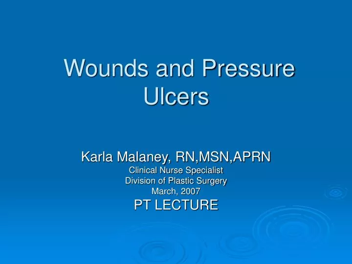 wounds and pressure ulcers